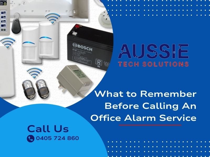 What to Remember Before Calling an Office Alarm Service in Adelaide