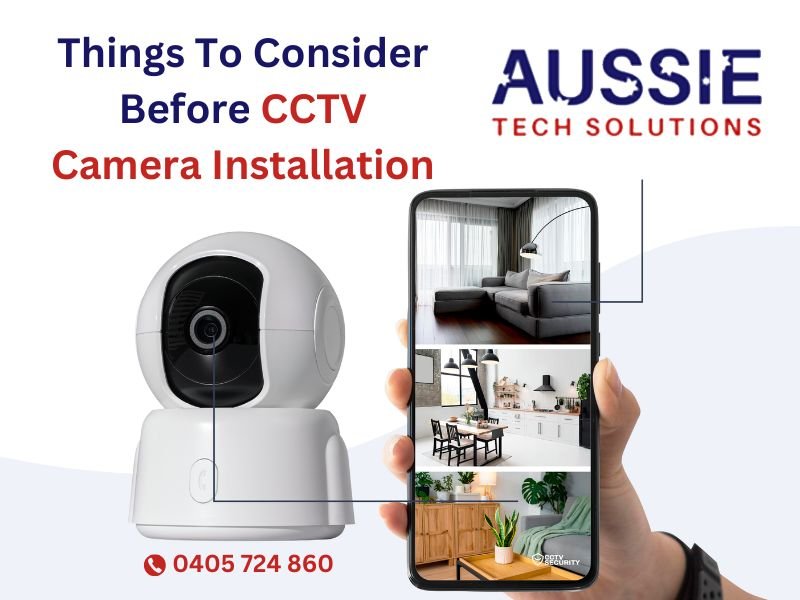 Things To Consider Before CCTV Camera Installation In Adelaide